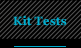 Kit Tests