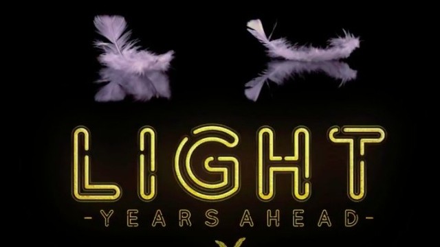 Light Years Ahead - Coming Soon