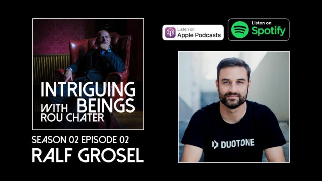 Ralf Grösel On The Intriguing Beings Podcast - There Are Enough Hours In The Day - Season 02 Episode 02