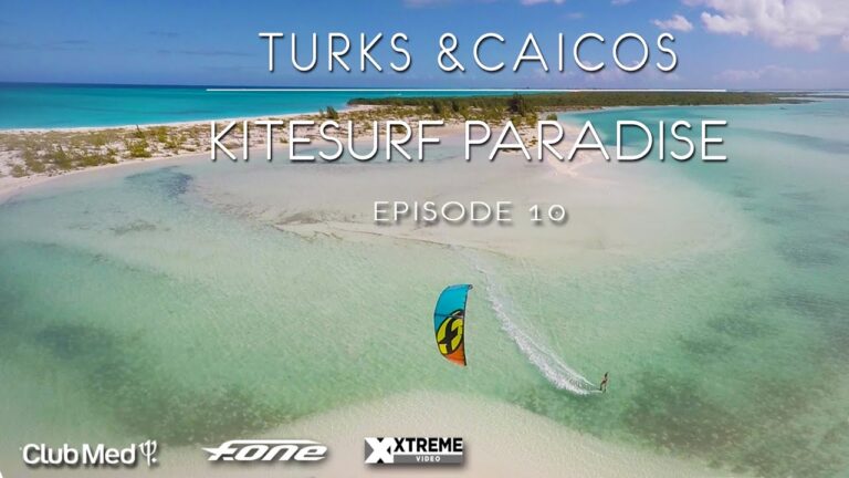 Turks and Caicos Kitesurf Paradise, Episode 10