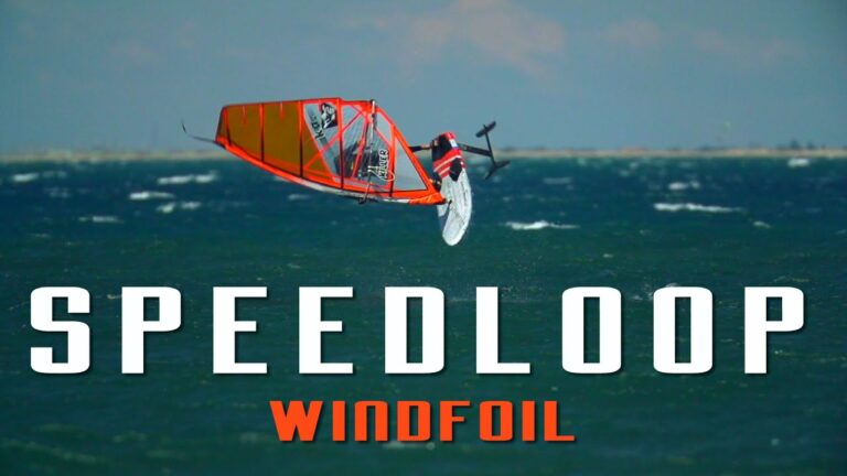 Windsurf Foil: How To Speedloop - Tutorial 6 Windfoil