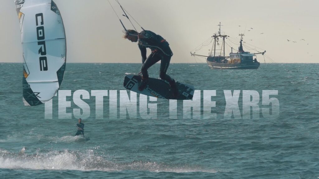 Kitesurfing The Brand New XR5 – Core Kiteboarding – With Ben Beholz HD