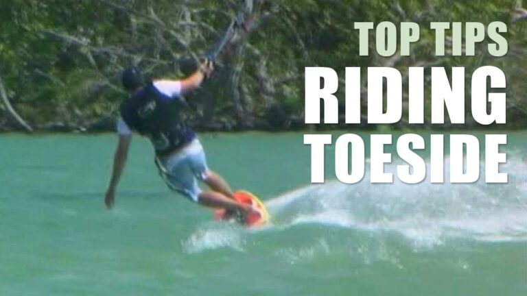 Riding Toeside - Kitesurfing Top Tips