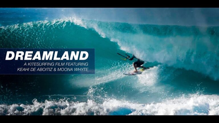 Best Video of 2018 [Nomination] - Dreamland (A Cabrinha Kitesurfing Film)