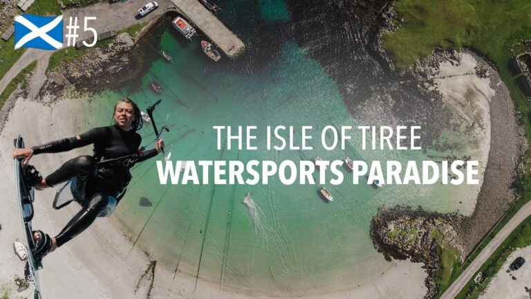 The Isle of Tiree - Watersports Paradise! Ep.5