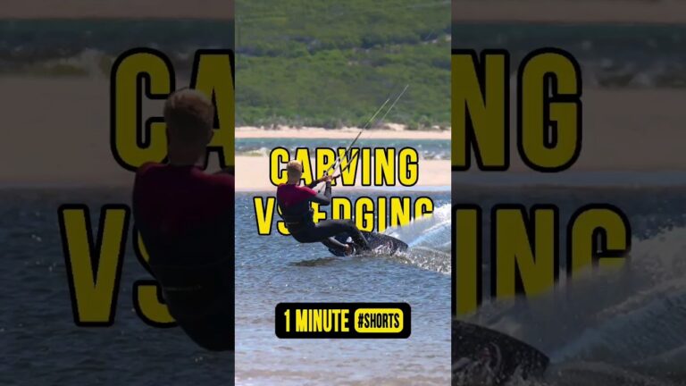 Carving vs Edging // Kiteboarding SA Masterclass