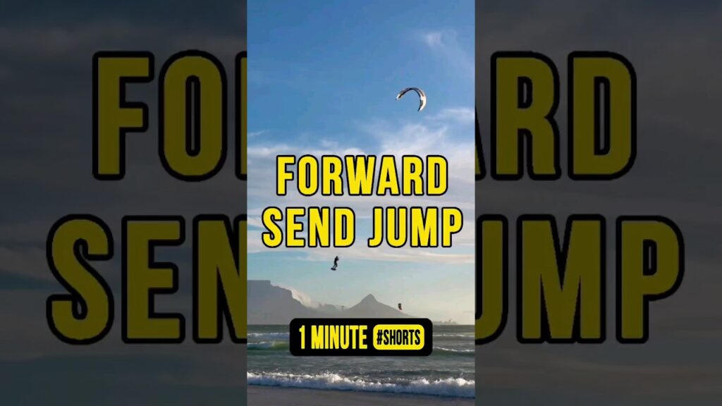 The forward send jump // Kiteboarding SA Masterclass