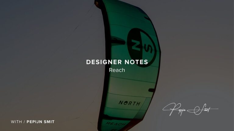 Designer Notes Reach Kite 2024 with Pepijn Smit | North Kiteboarding