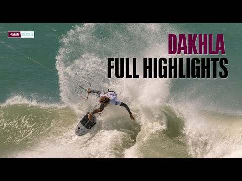 Full Highlights | Dakhla 2024