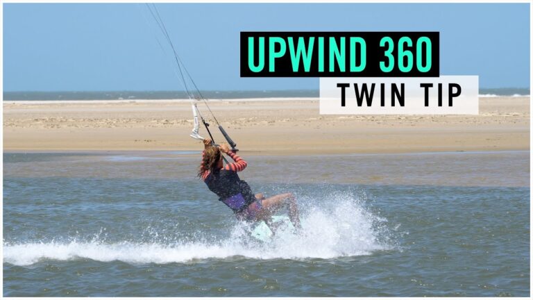 How to Twin Tip Upwind 360