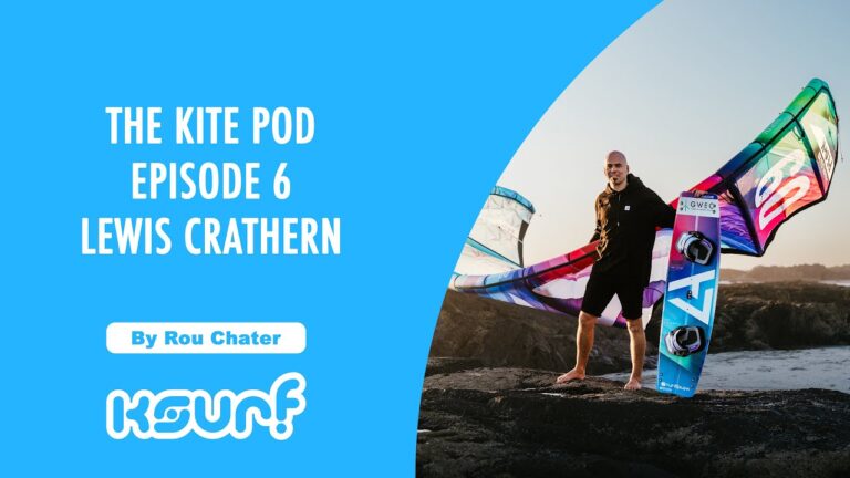 The Kite Pod #6: Lewis Crathern / Big Air Legend Signs With Harlem!