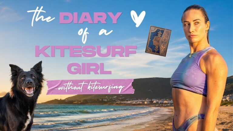 The Diary of a Kitesurf Girl... Without Kitesurfing | Life Lately + Future Plans | Ep. 3